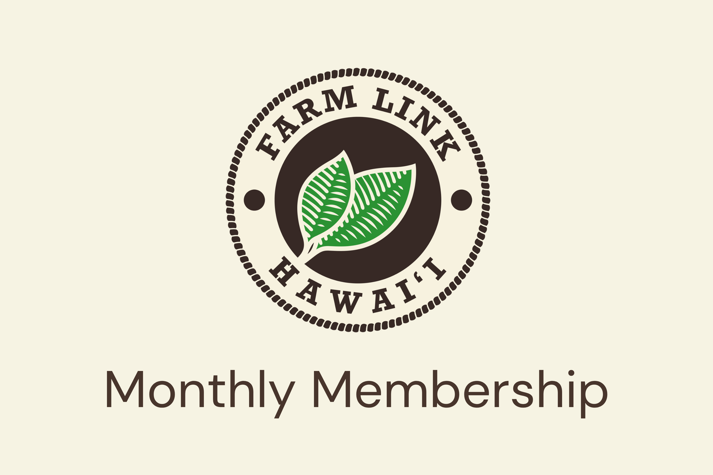 Monthly Membership